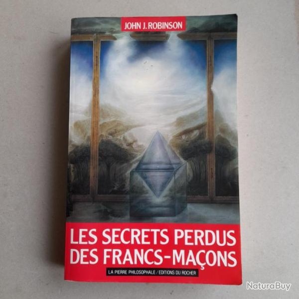 Les secrets perdus des Francs-Ma�ons