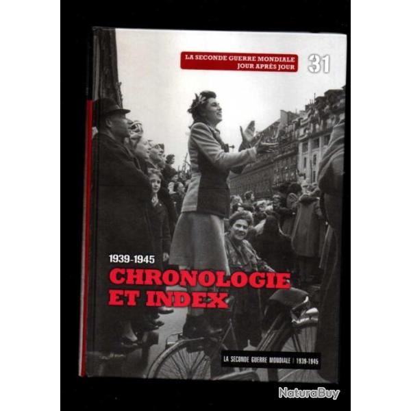 1939-1945 chronologie et index 31 le figaro