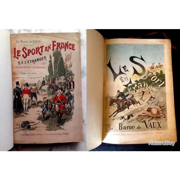 Le baron de Vaux, Le sport en France et  l'tranger : silhouettes sportives. Complet 1899