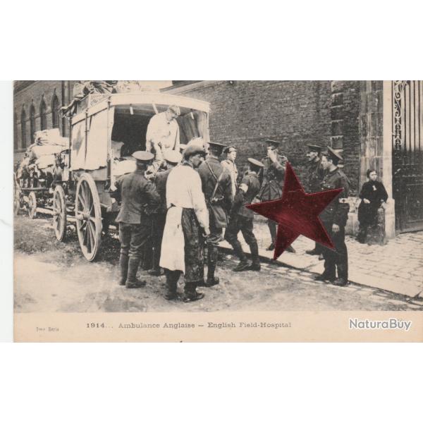 CPA -1914.. Ambulance Anglaise -English Fied-Hospital �513