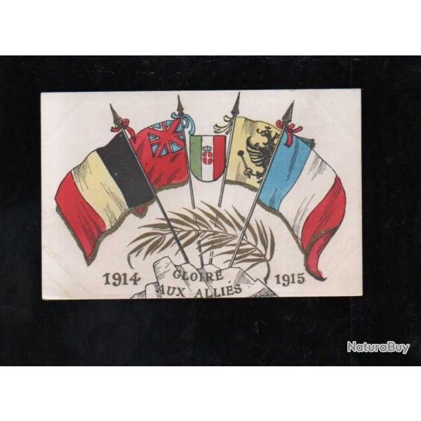 gloire aux alli�s 1914-1915 , drapeaux
