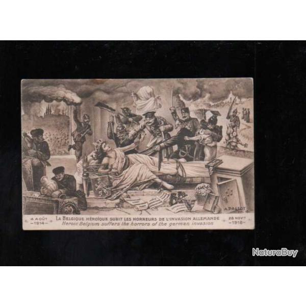 la belgique h�roique subit les horreurs de l'invasion allemande 4 aout 1914-28 nov.1918 cpa