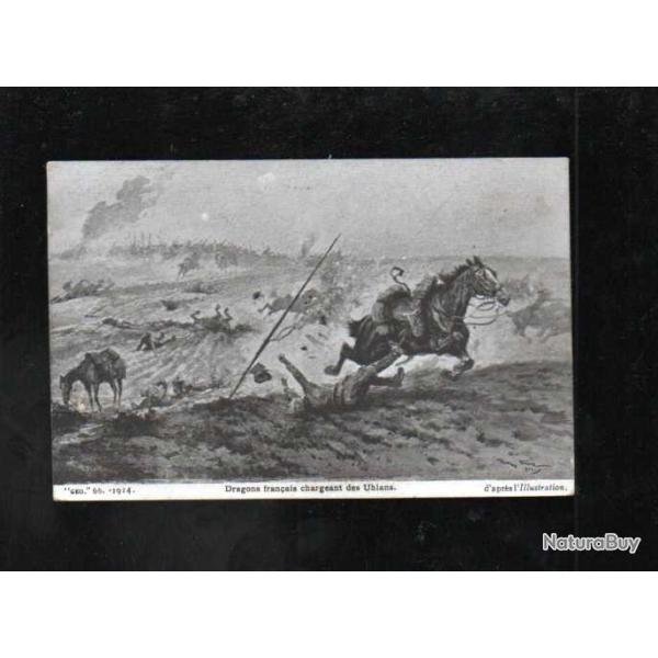 dragons fran�ais chargeant des uhlans d'apr�s l'illustration , invasion allemande 1914 cpa