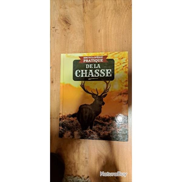 Encyclop�die pratique de la chasse