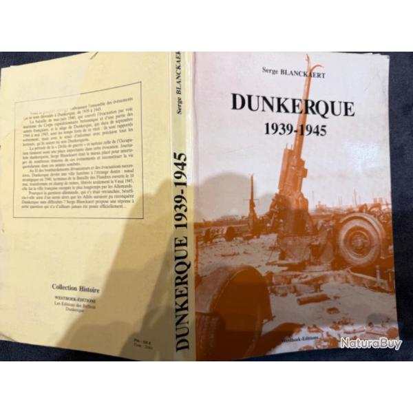 DUNKERQUE 1939-1945 - SERGE BLANCKAERT - 1984 - WW2