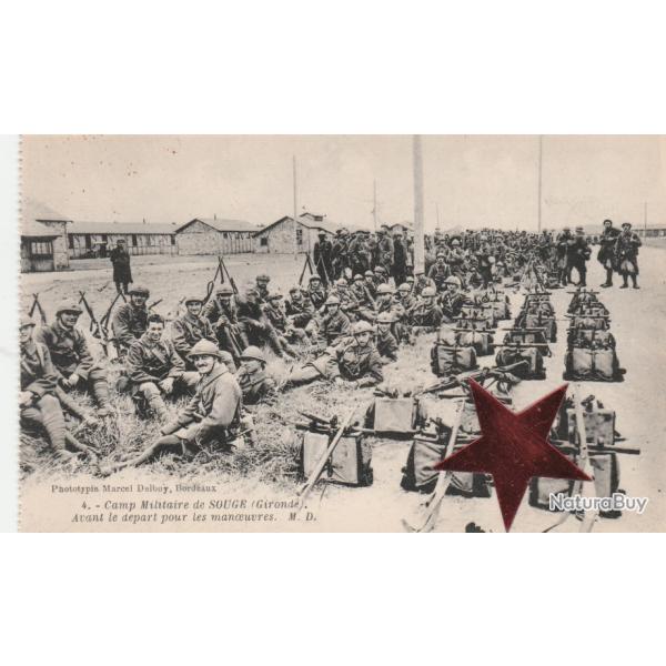CPA -camp militaire de SOUGE - gironde - avant le d�part pour les manoeuvres- N�887
