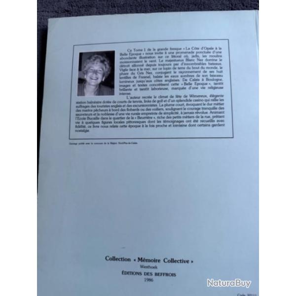 LA COTE D'OPALE A LA BELLE �POQUE - TOME 1 (2) -  RAYMONDE MENUGE-WACRENIER -  1986 - REGIONALISME