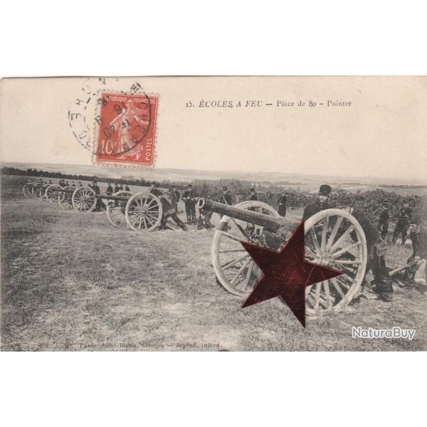 CPA - Militaires -�coles � Feu - Pi�ce de 80 - Pointer N�837