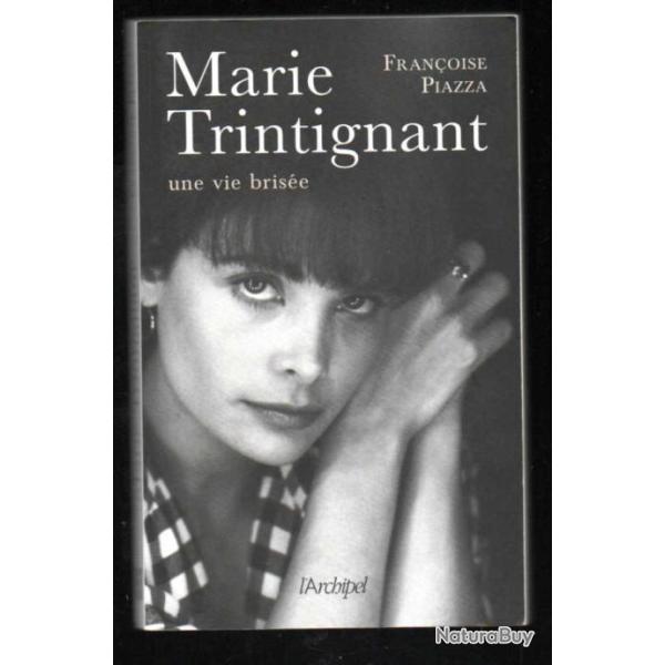 marie trintignant une vie bris�e de fran�oise piazza , cin�ma fran�ais
