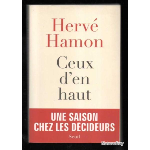 ceux d'en haut d'herv hamon une saison chez les dcideurs