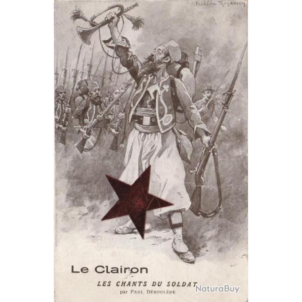 CPA-MILITAIRE -Le Clairon - Les Chants du Soldat par Paul D�roul�de - Illustrateur Regamey N�833