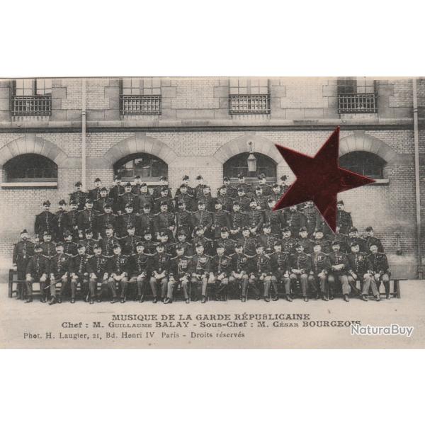 CPA- Musique de la Garde R�publicaine - Chef Mr Guillaume Balay N�821