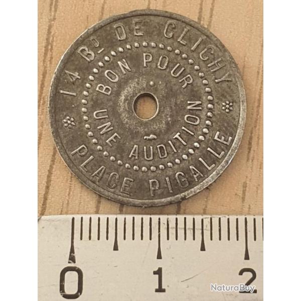 Jeton bon pour une audition Montmartre place Pigalle Bd de Clichy Paris musique disque chanteur