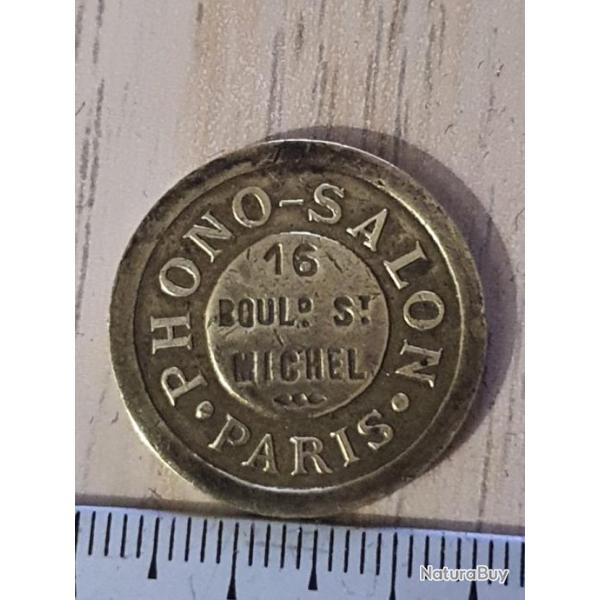 Jeton � consommer " PHONO-SALON PARIS" 16 Bd St Michel  . jeux et machines � sous