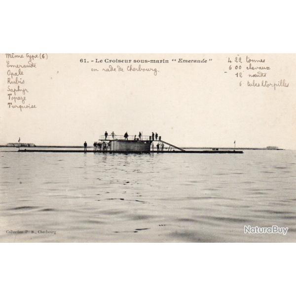 CPA -Marine de Guerre - Le Croiseur sous-marin " Emeraude " N�3849