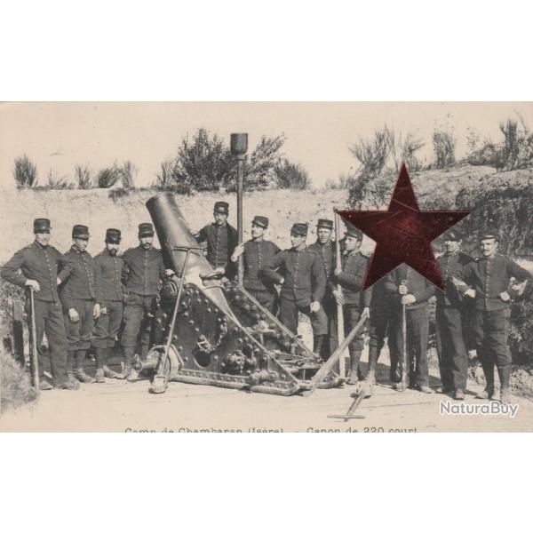 CPA -MILITAIRE - Camp de Chambaran (is�re) - Canon de 220 court-N�624