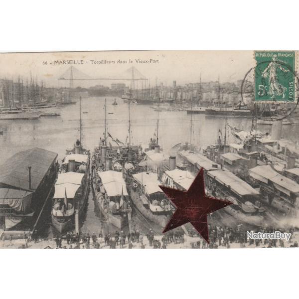 CPA-Marine Militaire Guerre " MARSEILLE- Torpilleurs dans Vieux-Port -N�626