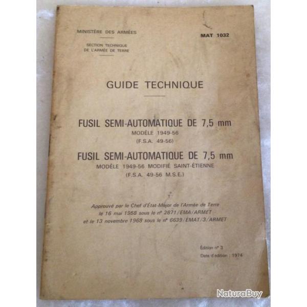 FRANCE Fusil Semi-Automatique de 7 5 mm Mod�le 1949-1956 (Mat 1032) - Guide