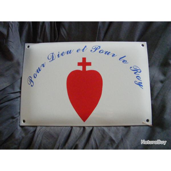 Plaque emaill� deco Guerres de vend�e, vend�e militaire, Pour Dieu et le Roy