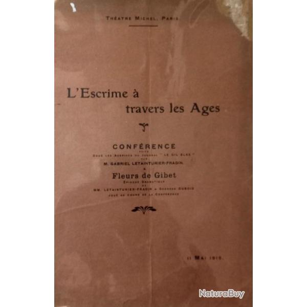 G. Letainturier Fradin - L'escrime  travers les ages et FLeur de Gibet (avec Georges Dubois)