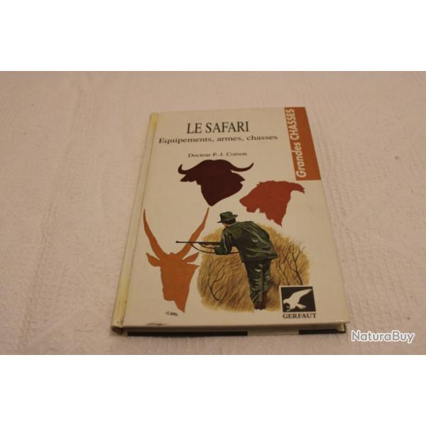 Le safari, �quipements, armes, chasses