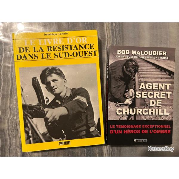 2 livres Agent Secret De Churchill - MALOUBIER et Livre d'or de la rsistance du Sud ouest D LORMIER
