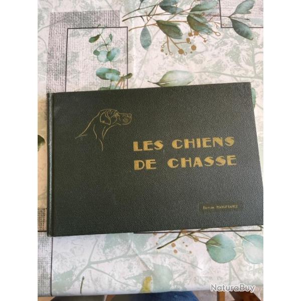Les chiens de chasse �dition Manufrance 1965