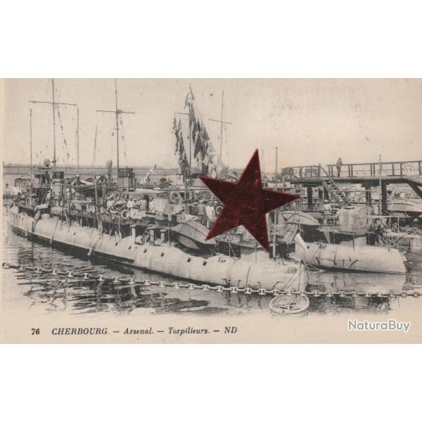 CPA - Marine de Guerre- CHERBOURG - ARSENAL -TORPILLEURS -N�094