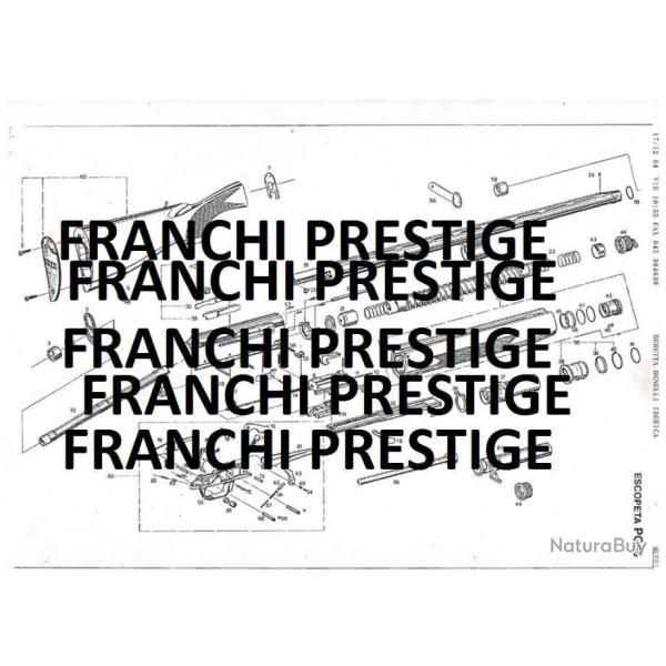 �clat� (en clair) fusil FRANCHI PRESTIGE envoi par mail - VENDU PAR JEPERCUTE (m2283)