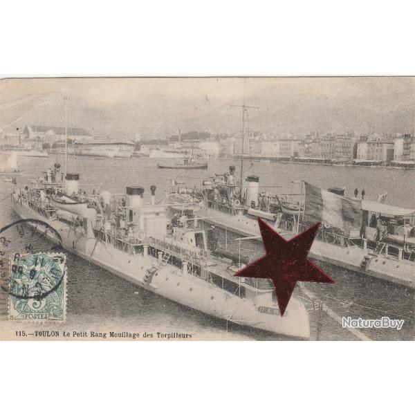 CPA - Marine Militaire Fran�aise- "Toulon - Le Petit Rang Mouillage des Torpilleurs -N�088