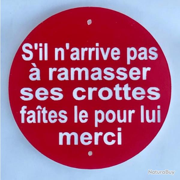 panneau "Si il n'arrive pas � ramasser ses crottes fa�tes le pour luI"  � 300 mm