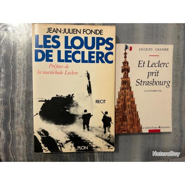 Lot 2 livres LES LOUPS DE LECLERC Jean Julien Fonde + Et Leclerc prit Strasbourg J Granier