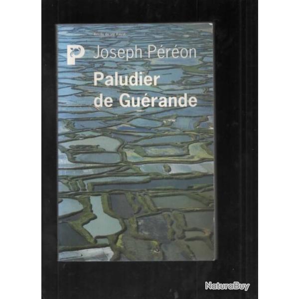paludier de gu�rande de joseph p�r�on
