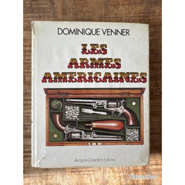 Livre "Les armes Am�ricaines" de Dominique Venner