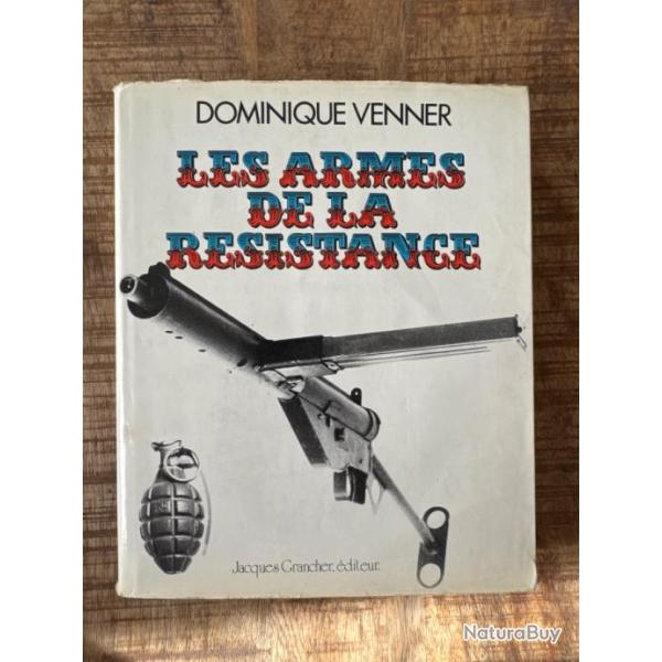 Livre "Les armes de la r�sistance" de Dominique Venner