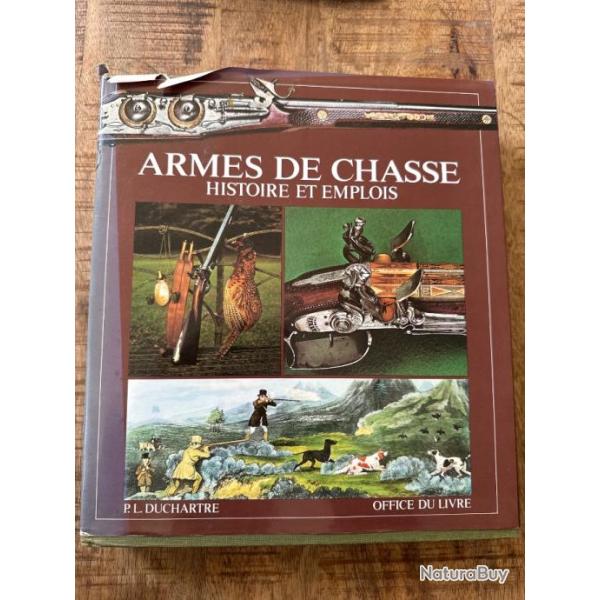 Livre "Armes de chasse, histoire et emplois" de P.L Duchartre