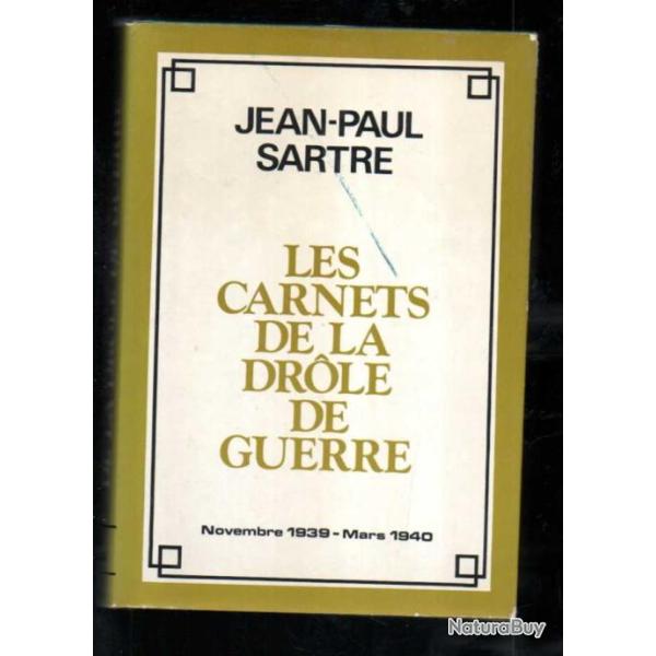 les carnets de la drole de guerre novembre 1939-mars 1940 de jean-paul sartre