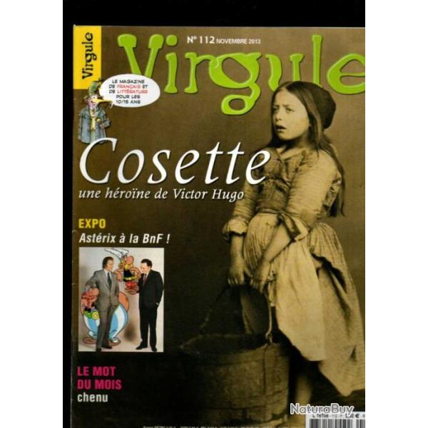 cosette une h�roine de victor hugo revue virgule le magazine de fran�ais et de litt�rature pour les