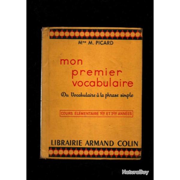 Scolaire ancien mon premier vocabulaire  cours �l�mentaire 1 �re et 2�me ann�es de m.picard