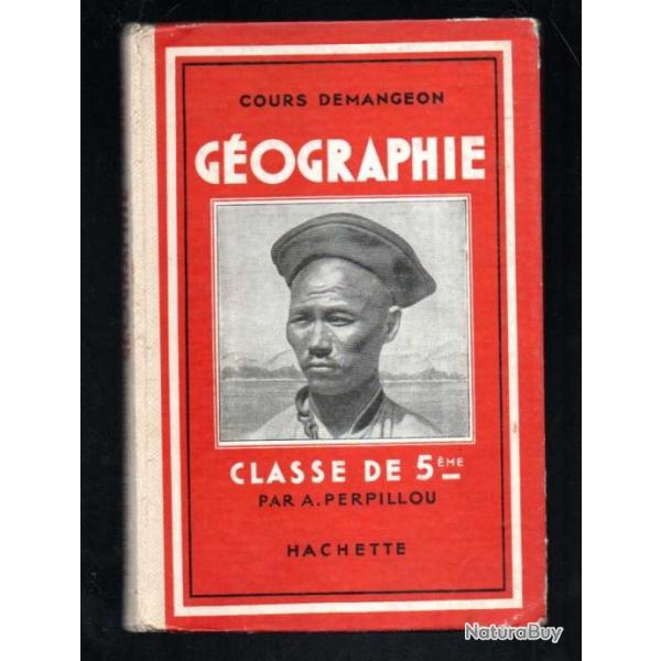 scolaire ancien, g�ographie cours demangeon classe de 5�me , par a.perpillou