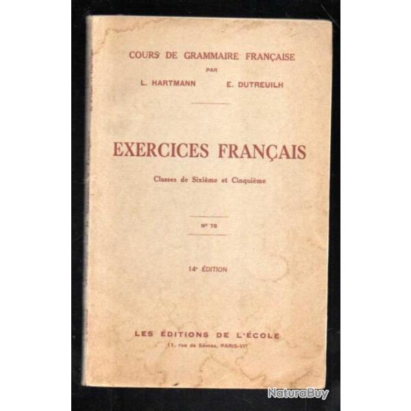 scolaire ancien, exercices fran�ais sixi�me et cinqui�me grammaire fran�aise l.hartmann dutreuilh
