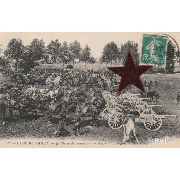CPA - Camp de MAILLY-Artillerie de campagne Batterie au repos  N�122