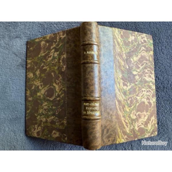 PONT-CHATEAU PENDANT LA R�VOLUTION - A. MARCHANT - 1904 - REGIONALISME