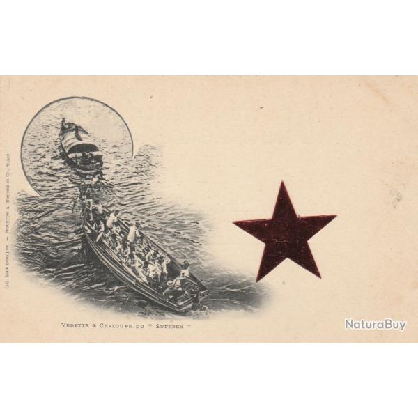 CPA - Marine Militaire Fran�aise -VEDETTE & CHALOUP DU "SUFFREN " N�111