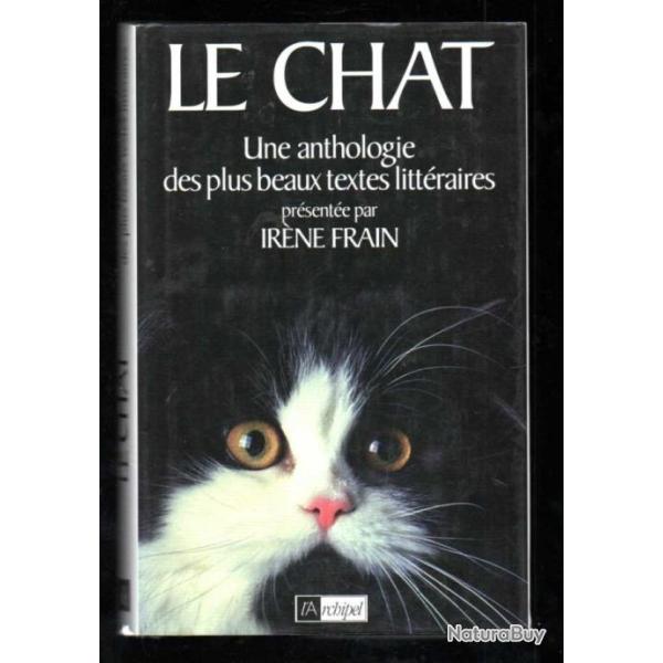 le chat une anthologie des plus beaux textes litt�raires de ir�ne frain
