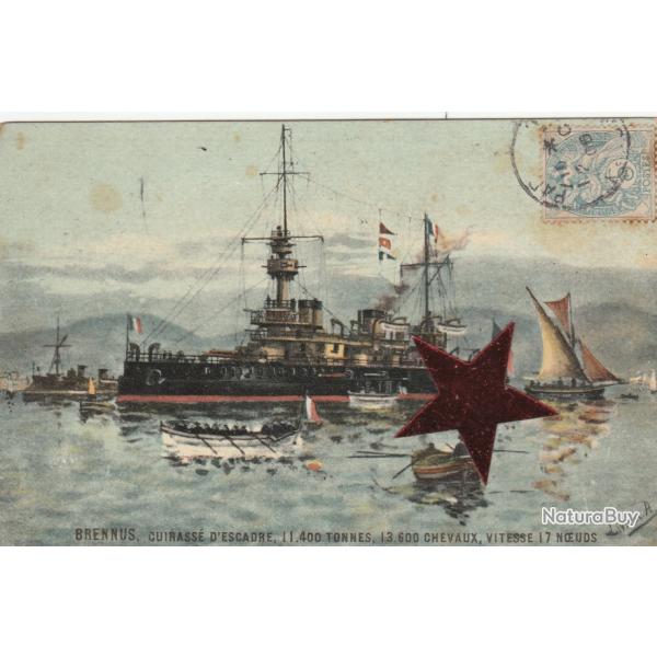 CPA - MARINE DE GUERRE - "BRENNUS" CUIRASSE D'ESCADRE ,11.400 TONNES ,13.600CHEVAUX N�271