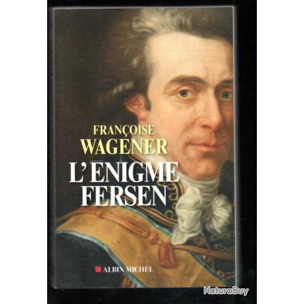 l'�nigme fersen de fran�oise wagener , ancien r�gime