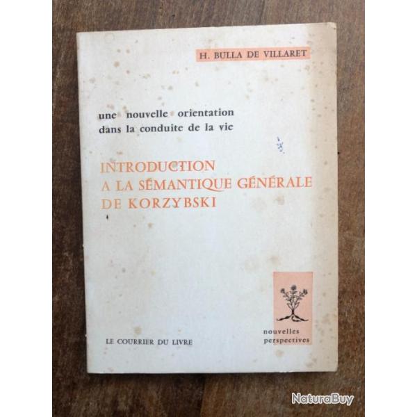Introduction � la s�mantique g�n�rale de Korzybski, H. bulla de Villaret 1965