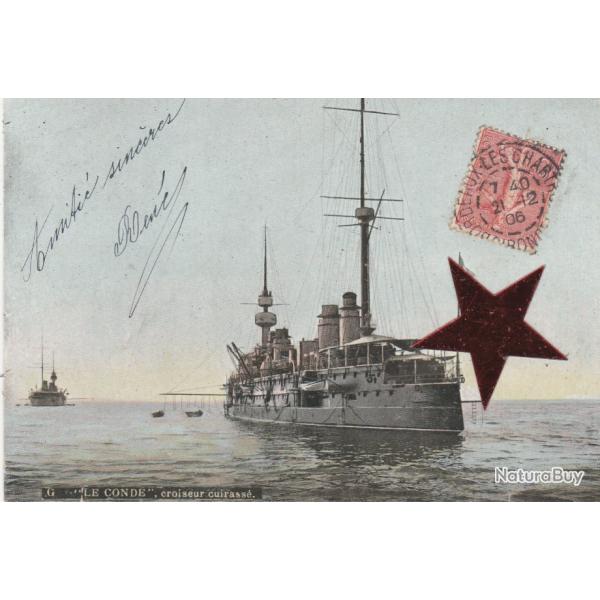 CPA - MARINE Militaire Fran�aise  - G "LE COND� " Croiseur Cuirasse  N�812