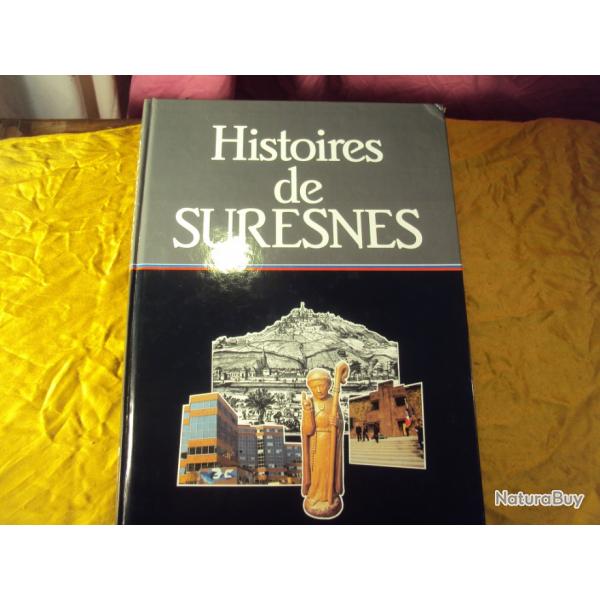 Livre.    l'Histoire de Suresnes : SURESNES  Trs beau livre
